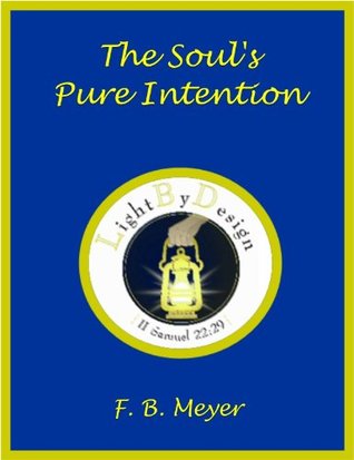 The Soul's Pure Intention