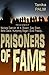 Prisoners of Fame.Interviewing Spirits of Marlene Dietrtich, W.A. Mozart, Cary Grant, Bette Davis, Humphrey Bogart, Elvis Presley...