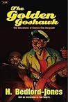 The Golden Goshawk by H. Bedford-Jones