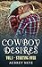 Cowboy Desires: Vol. 1 - Starting Over