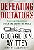 Defeating Dictators: Fighti...