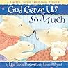 God Gave Us So Much: A Three-Book Treasury