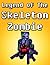 Legend of the SkeletonZombie: Featuring Skyy & CaptainSparklez: A Children's Story