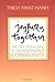 Joyfully Together by Thich Nhat Hanh