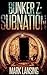 Bunker Z: Subnation