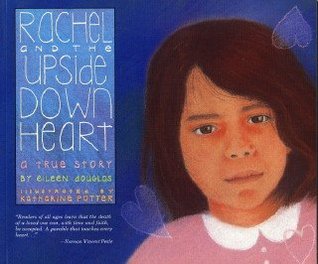 Rachel and the Upside Down Heart (Paperback)