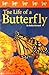 The Life of a Butterfly (I Can Read Aloud Science Library)