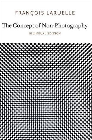 The Concept of Non-Photography (Paperback)