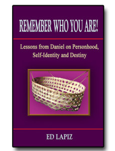 Remember Who You Are! Lessons from Daniel on Personhood, Self-Identity and Destiny