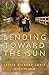 Bending Toward the Sun: A M...