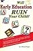 Will Early Education Ruin Y...