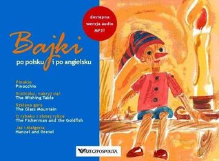 Bajki po polsku i po angielsku / Stories in Polish and English