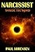 Narcissist: Inside the Mind