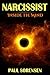 Narcissist: Inside the Mind