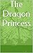 The Dragon Princess