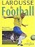 Larousse du Football