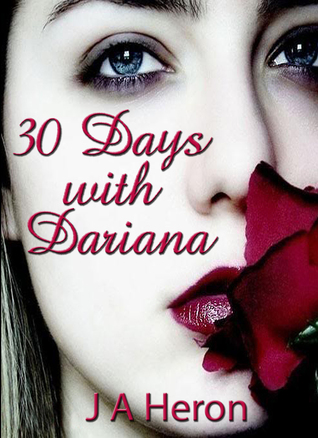 30 Days with Dariana (Kindle Edition)