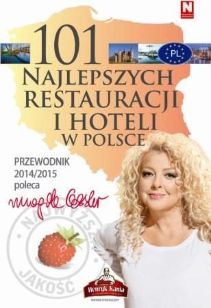 101 najlepszych restauracji i hoteli w Polsce