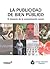 La publicidad de bien público (1) (Spanish Edition)
