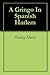 A Gringo From Spanish Harlem by Stanley Morey