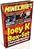 Minecraft Novels by Joey K Box-Set - All The Book One's: "Battle for Survival", "Legend of Mono", and "Redstone Time Machine" Triple Play
