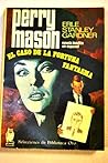 El caso de la fortuna fantasma -Perry Mason- by Erle Stanley Gardner