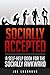 Socially Accepted by Joseph   Alexander