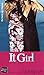 It Girl (It Girl, #1)