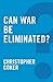 Can War be Eliminated? (Global Futures)