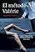El Método Valérie