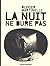 La nuit ne dure pas