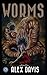 Worms by Alex   Davis