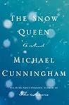 The Snow Queen by Michael Cunningham