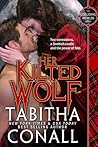 Her Kilted Wolf by Tabitha Conall