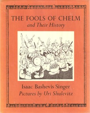The Fools of Chelm and Their History (Hardcover)