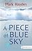 A Piece of Blue Sky (Operat...