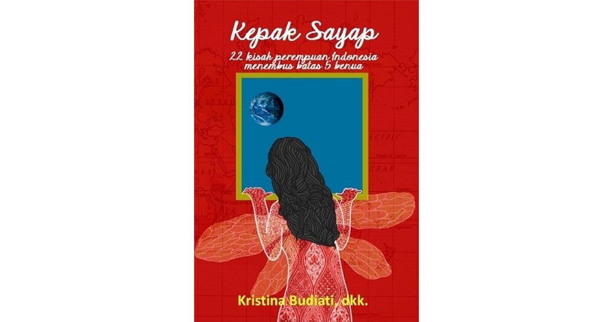 Kepak Sayap By Kristina Budiati