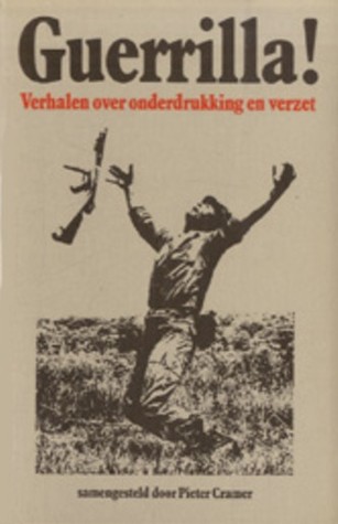 Guerilla! Verhalen over onderdrukking en verzet