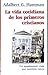 La Vida Cotidiana de los Primeros Cristianos