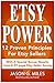 Etsy Power: 12 Proven Principles For Etsy Sellers