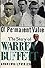 Of Permanent Value: The Story of Warren Buffett