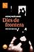 Dies de frontera
