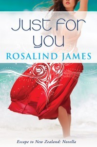 Just For You (Escape to New Zealand, #0.5)