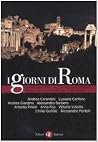 I giorni di Roma I giorni di Roma