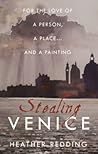 Stealing Venice by Heather Redding