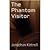 The Phantom Visitor