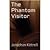 The Phantom Visitor