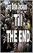 Till The End