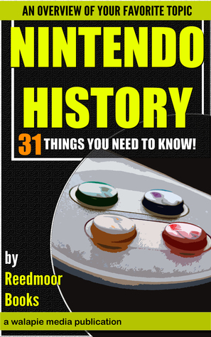Nintendo History: 31 Things You Need To Know