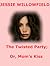 The Twisted Party; or, Mom's Kiss
